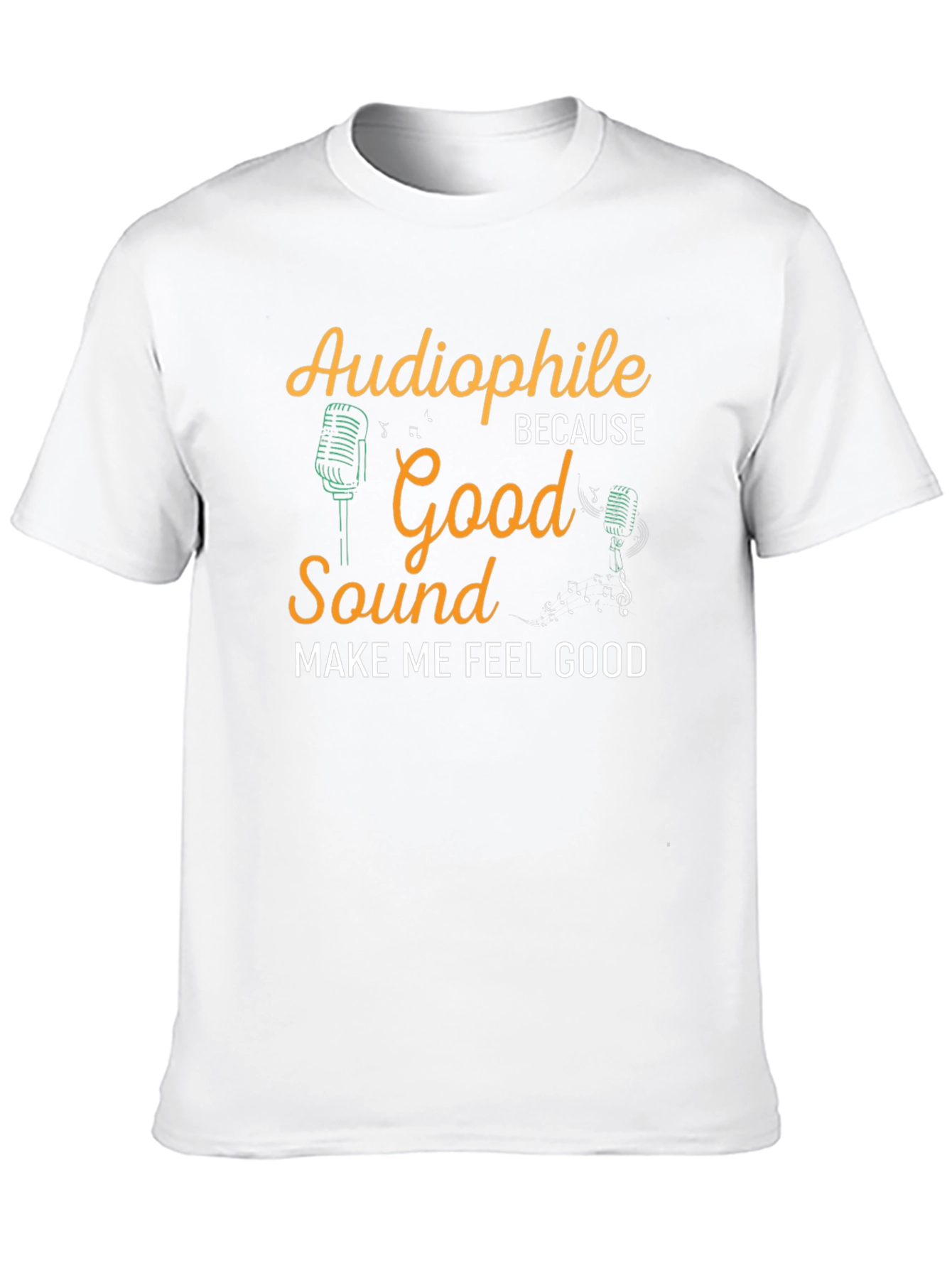 Audiophile Good Sound T-Shirt - Music Lover Tee