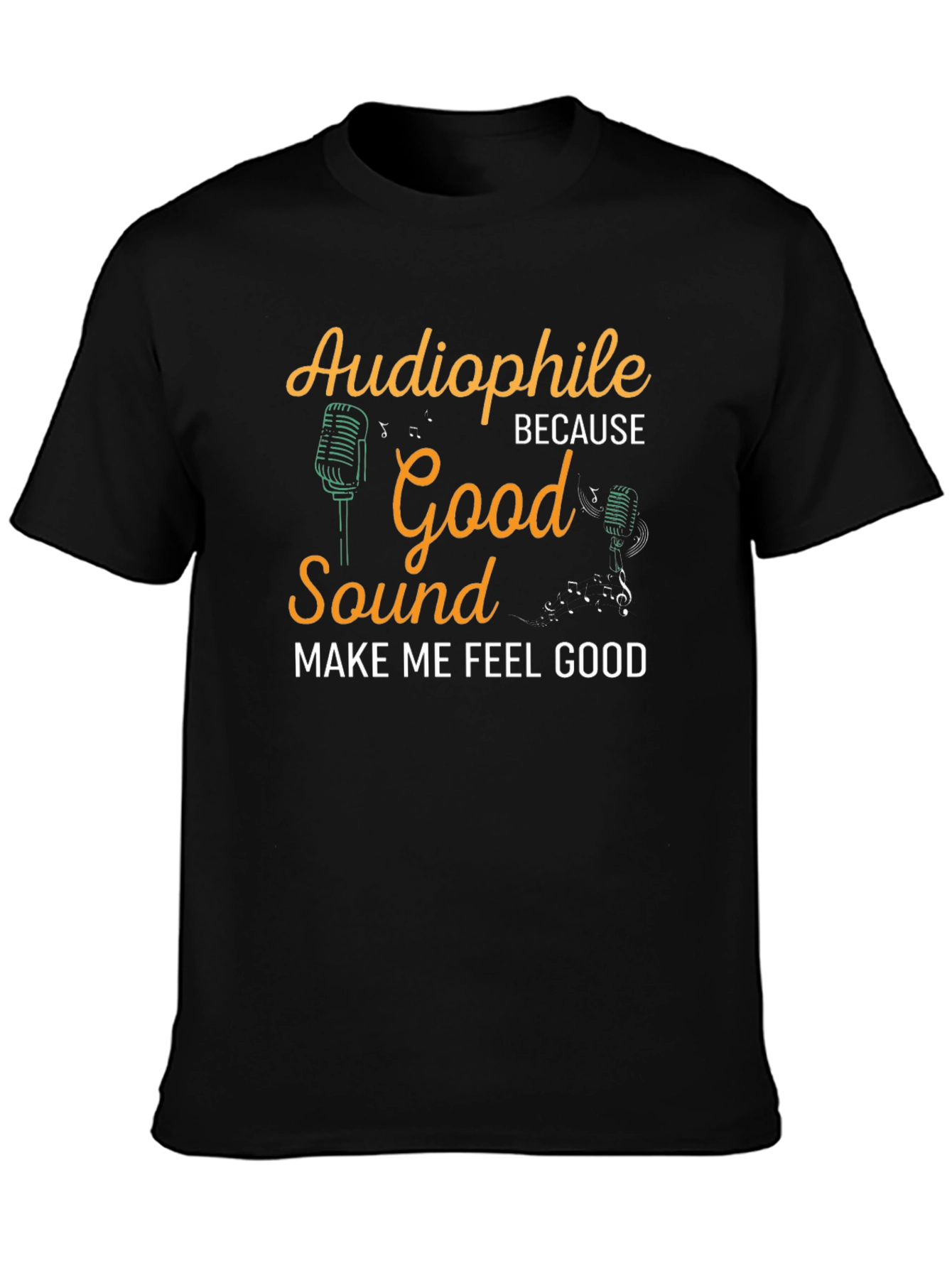 Audiophile Good Sound T-Shirt - Music Lover Tee