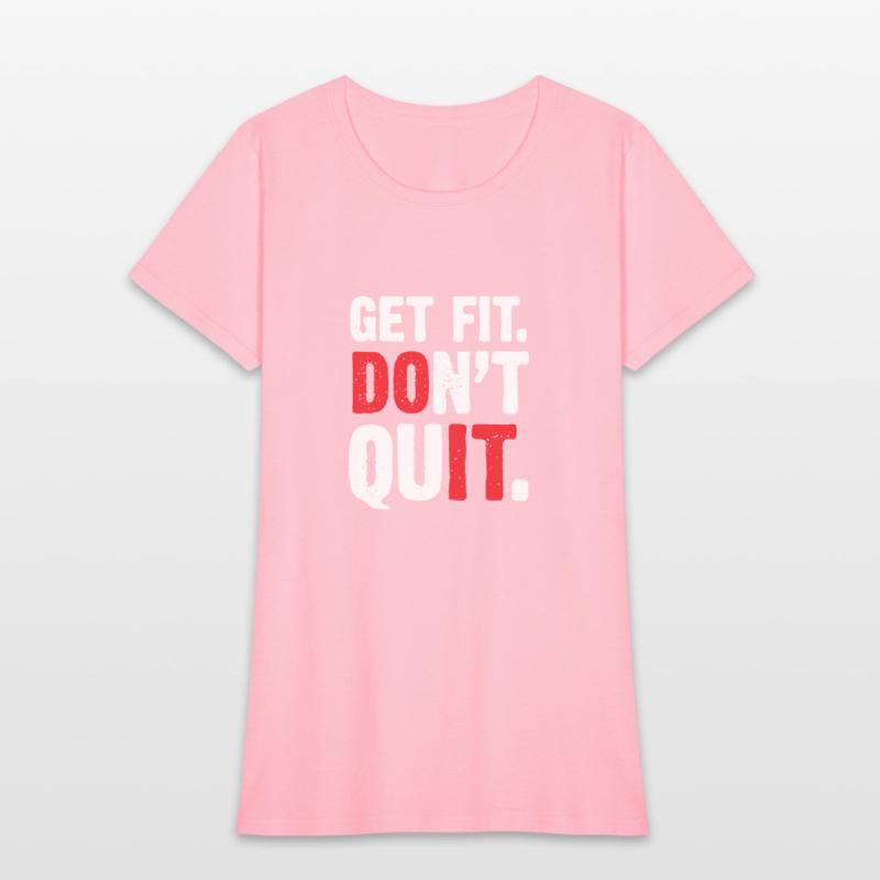 Get Fit Don't Quit