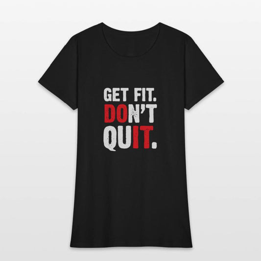 Get Fit Don't Quit