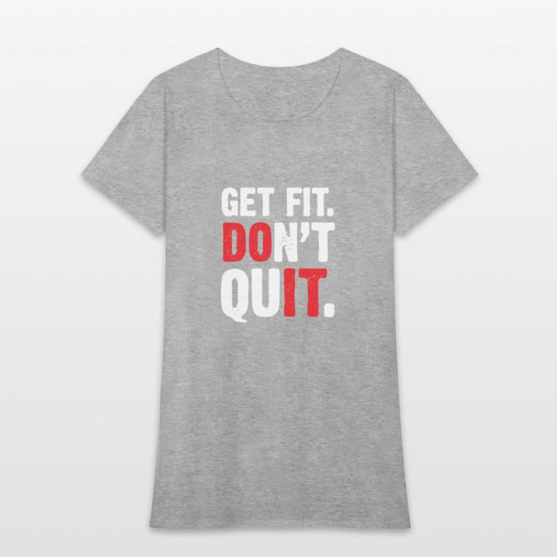 Get Fit Don't Quit