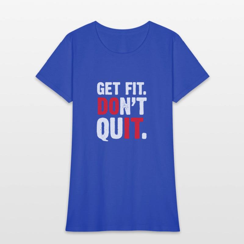 Get Fit Don't Quit
