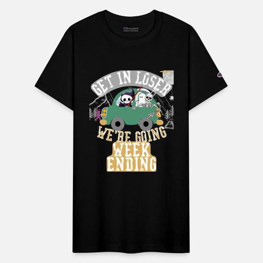 Get in loser we're going weekending