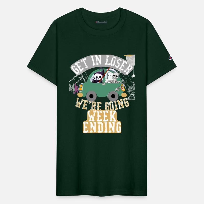 Get in loser we're going weekending