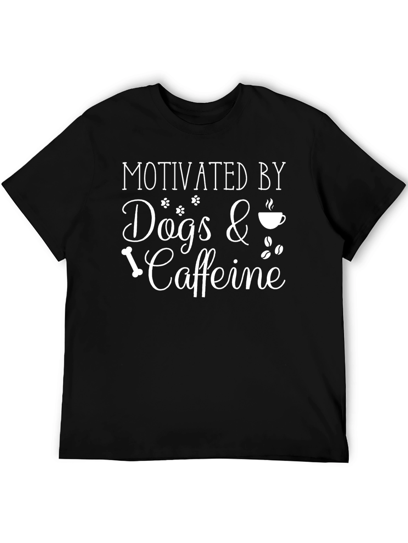 Motivated by Dogs & Caffeine T-Shirt