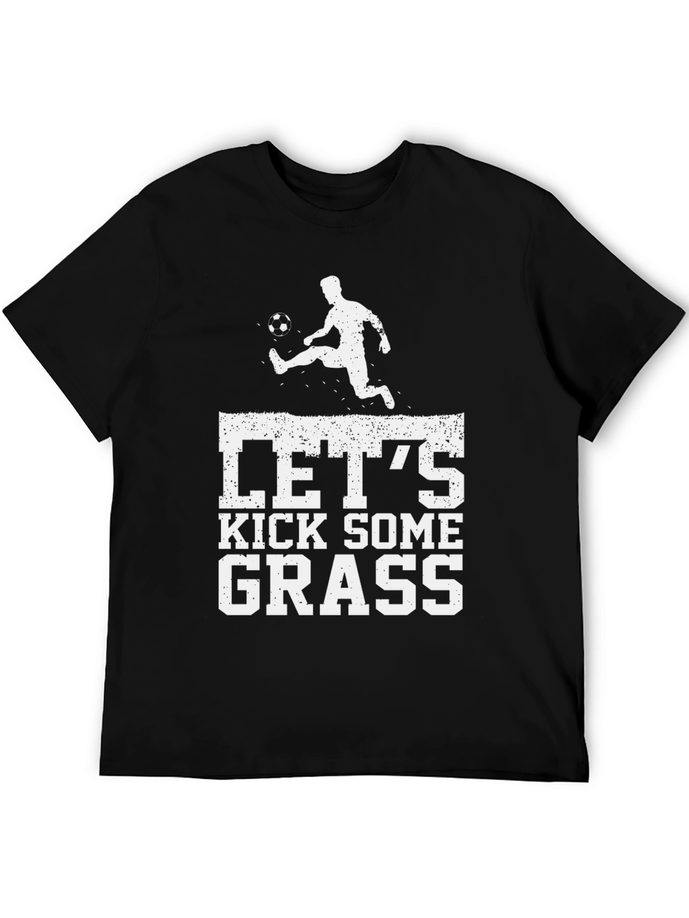 Lets Kick Some Grass Graphic T-Shirt