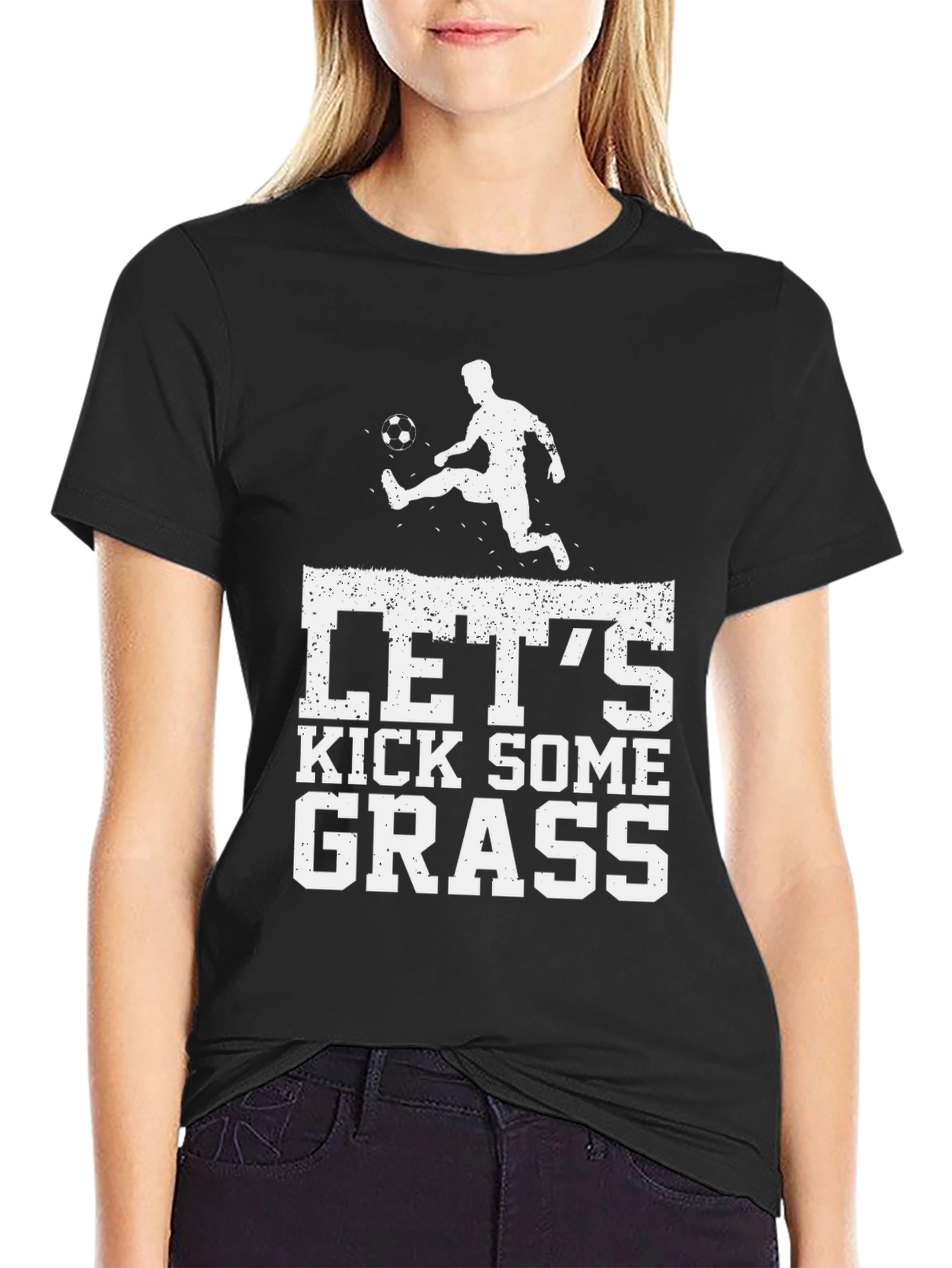 Lets Kick Some Grass Graphic T-Shirt