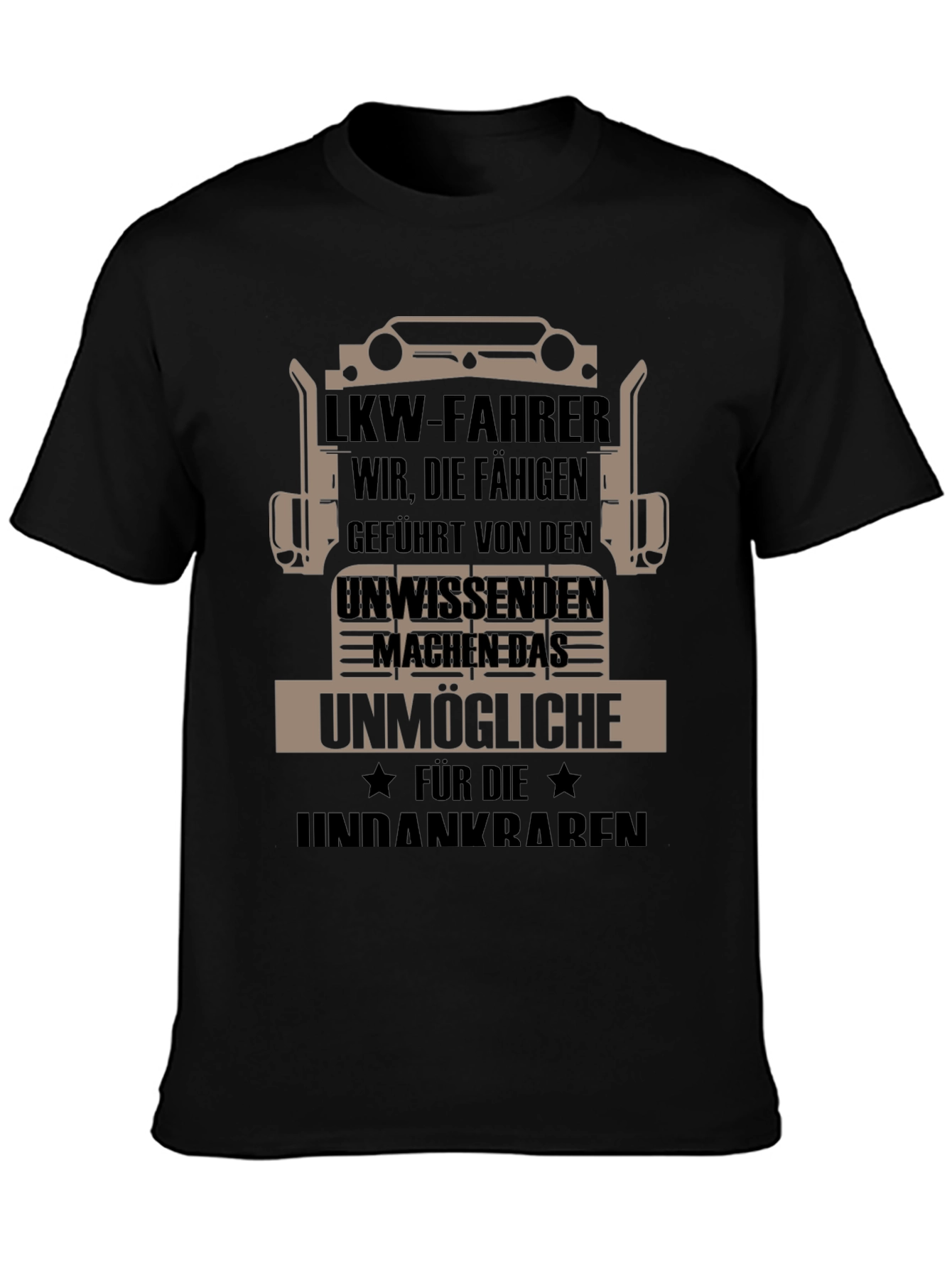 Truck Driver T-Shirt -  German Humor Graphic Tee