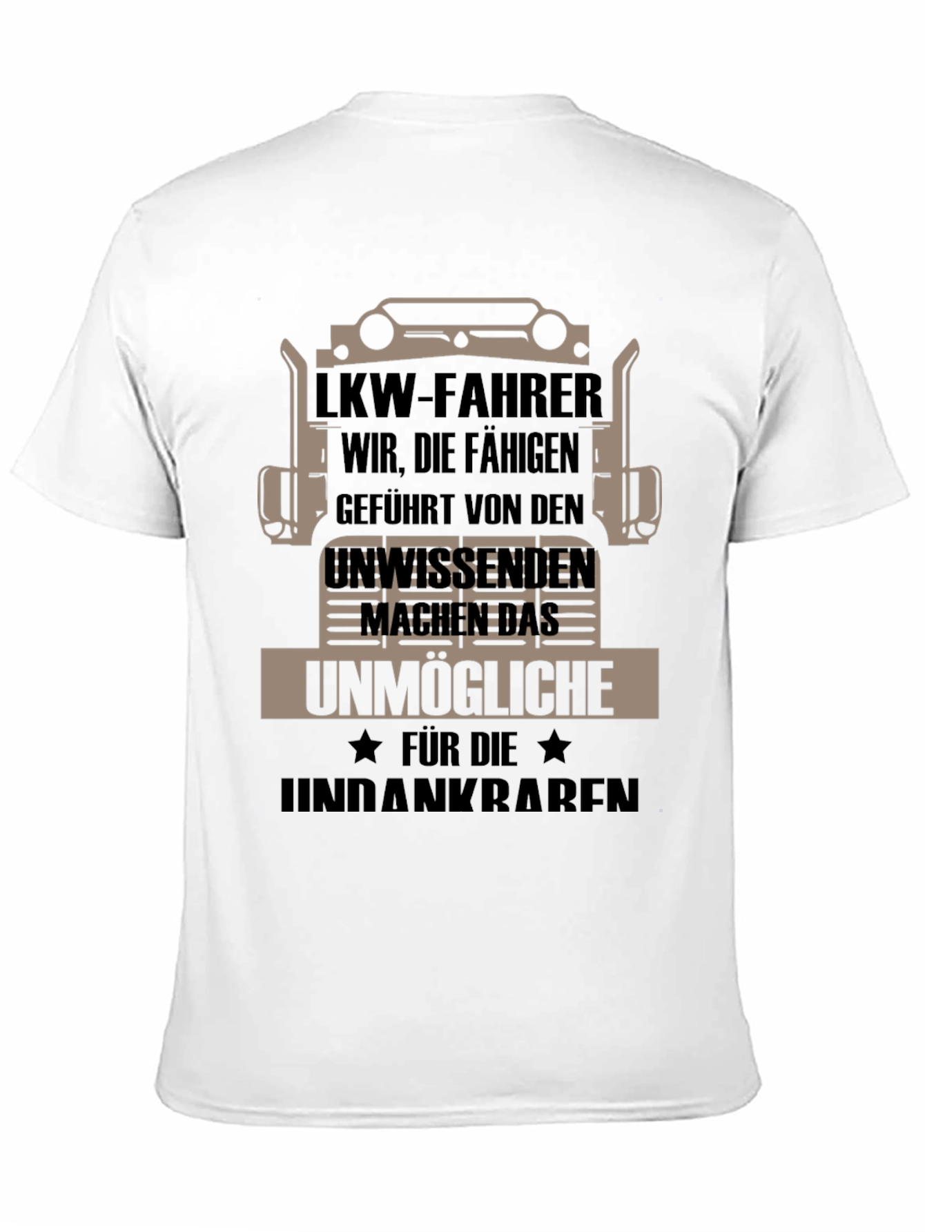 Truck Driver T-Shirt -  German Humor Graphic Tee
