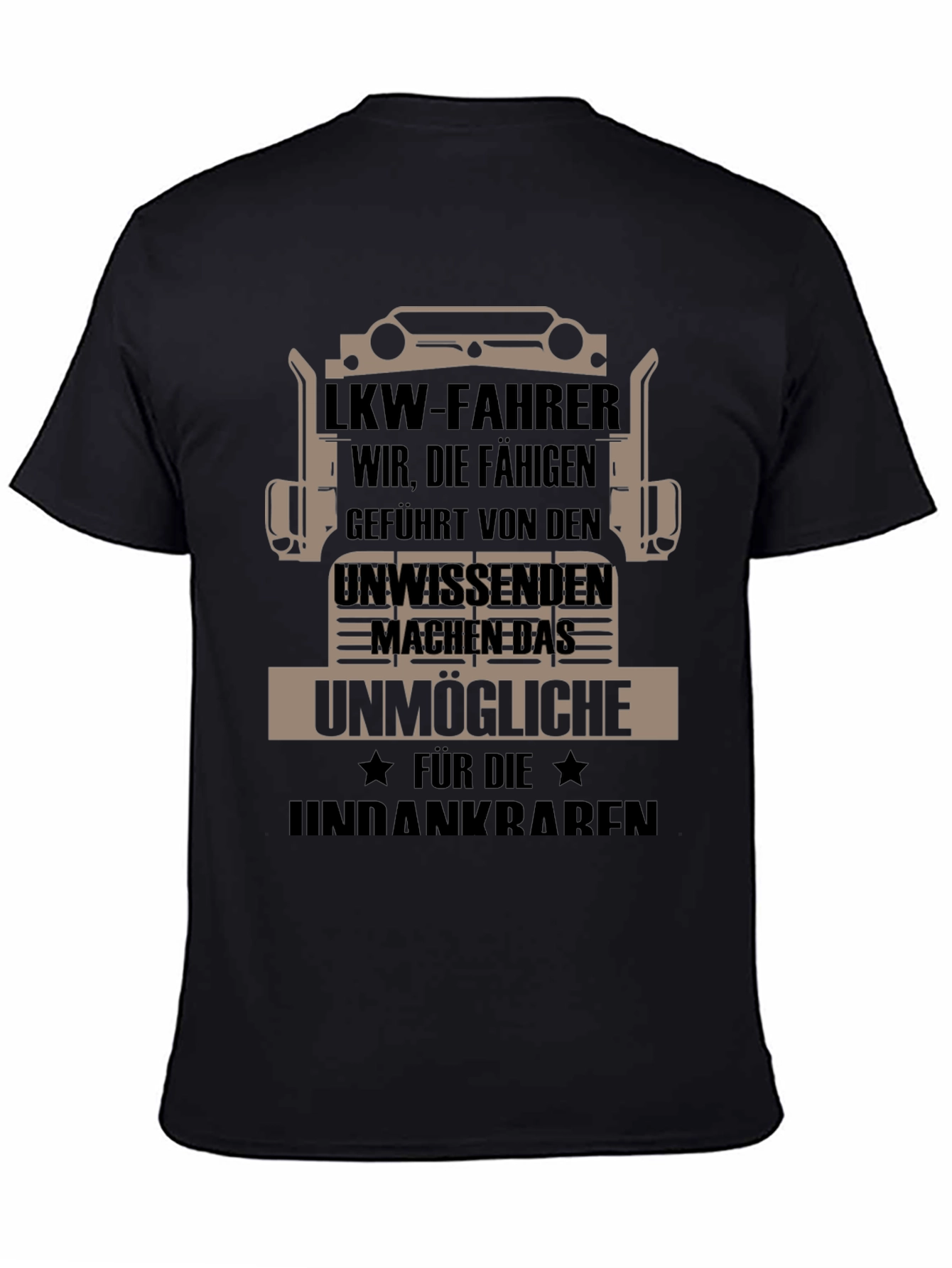 Truck Driver T-Shirt -  German Humor Graphic Tee