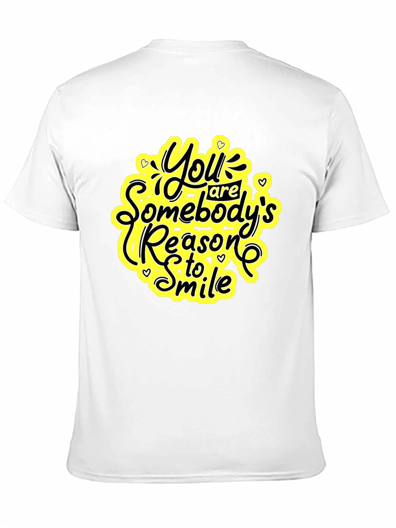 Inspirational Black T-Shirt: Somebodys Reason to Smile
