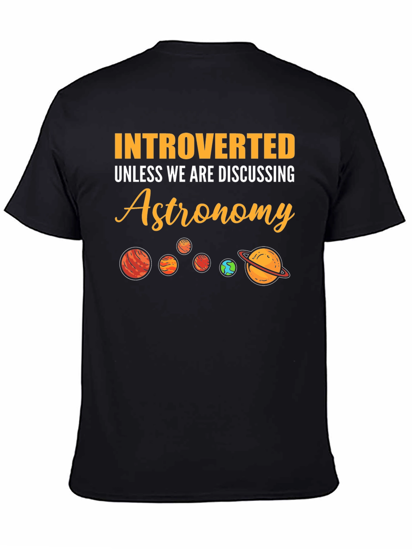 Introverted Astronomy Planets Graphic T-Shirt