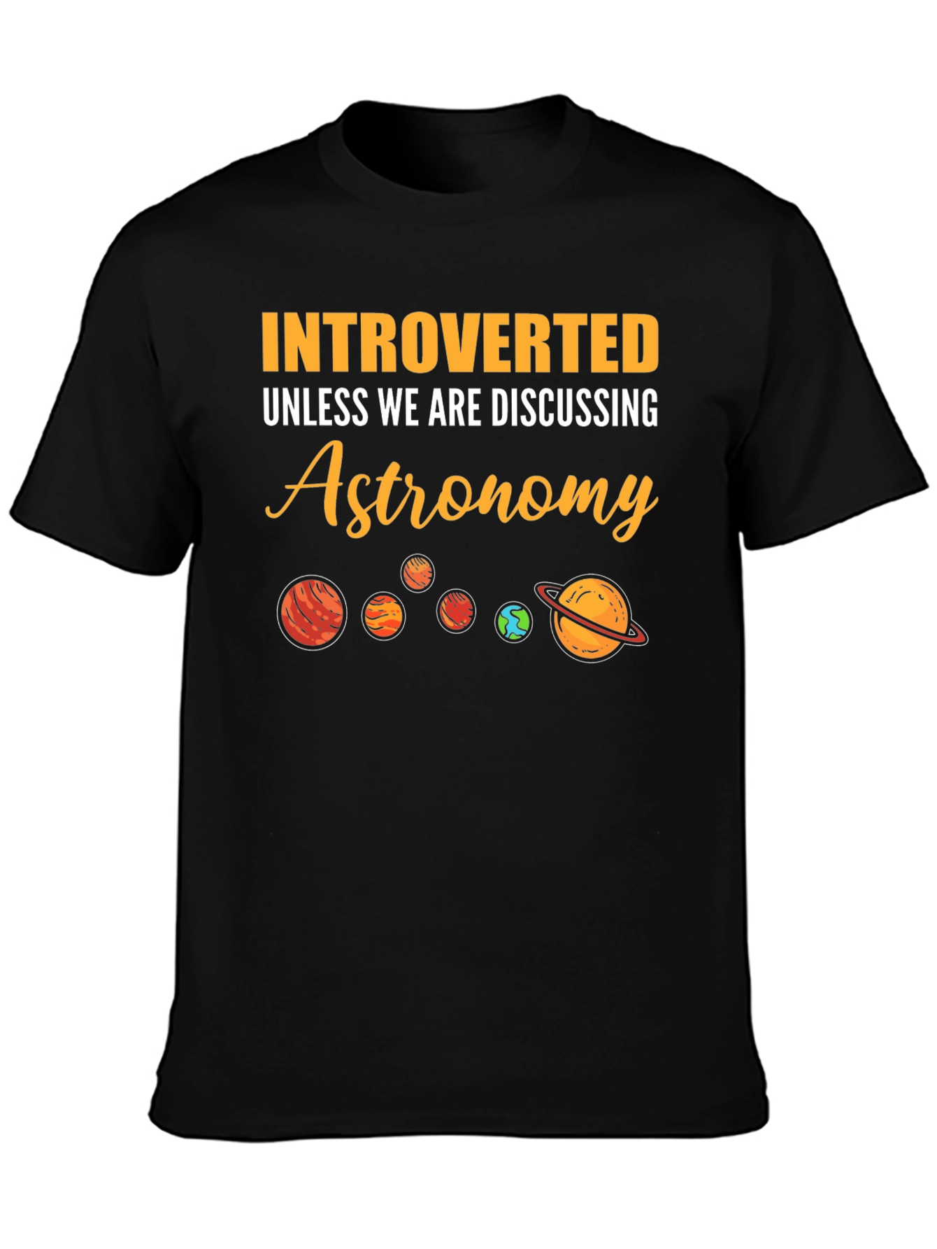 Introverted Astronomy Planets Graphic T-Shirt
