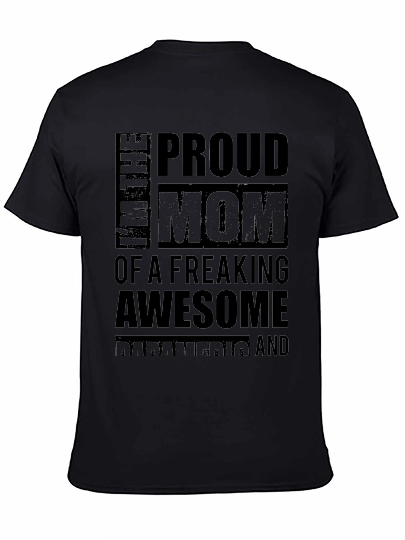 Proud Mom of Awesome Paramedic Black T-Shirt