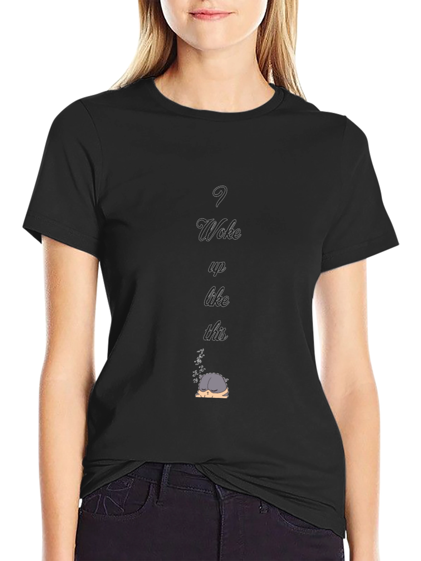 I Woke Up Like This T-Shirt
