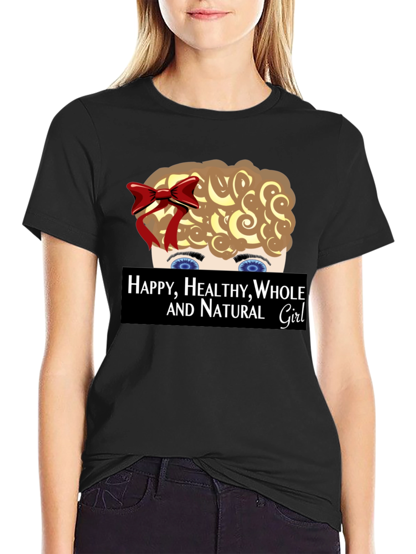 Happy Healthy Whole and Natural Girl T-Shirt