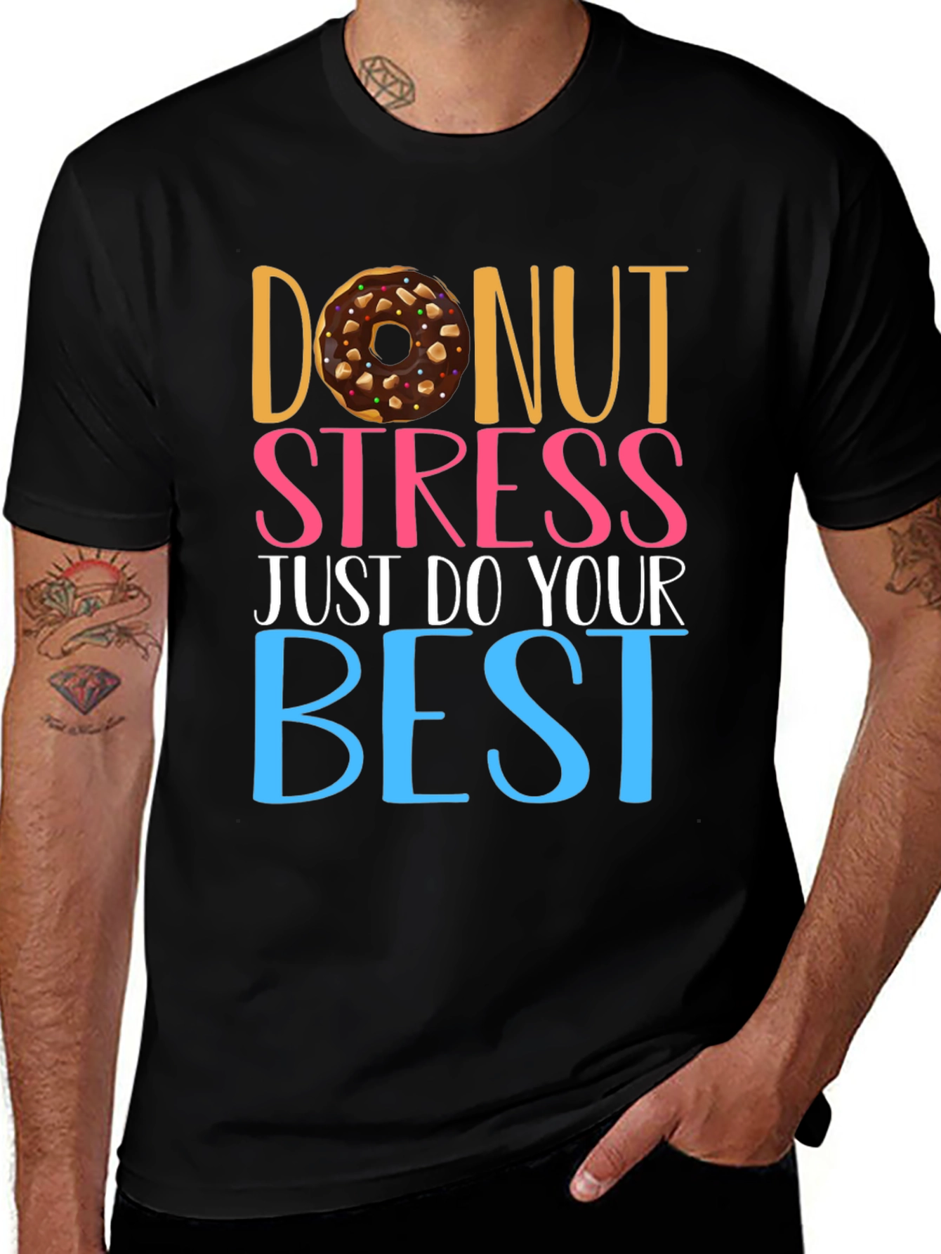 Donut Stress T-Shirt - Motivational Tee