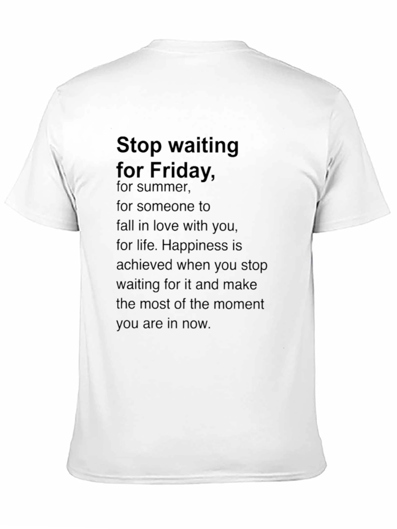 Motivational Black T-Shirt: Stop Waiting