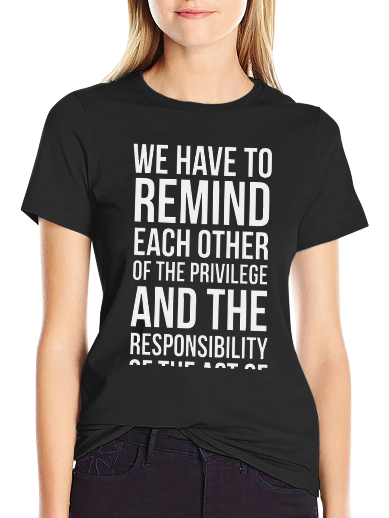 Privilege & Responsibility Graphic T-Shirt
