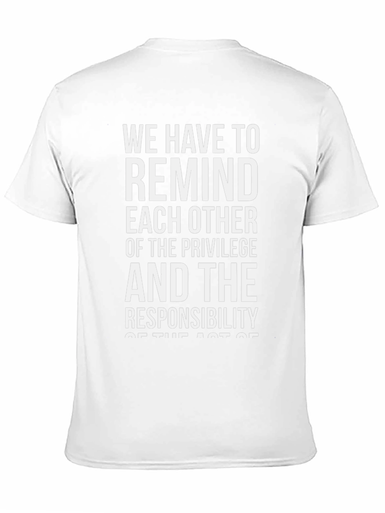 Privilege & Responsibility Graphic T-Shirt
