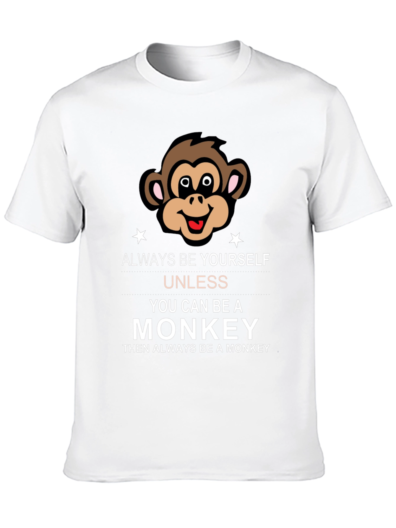 Always Be Yourself Monkey Graphic Tee