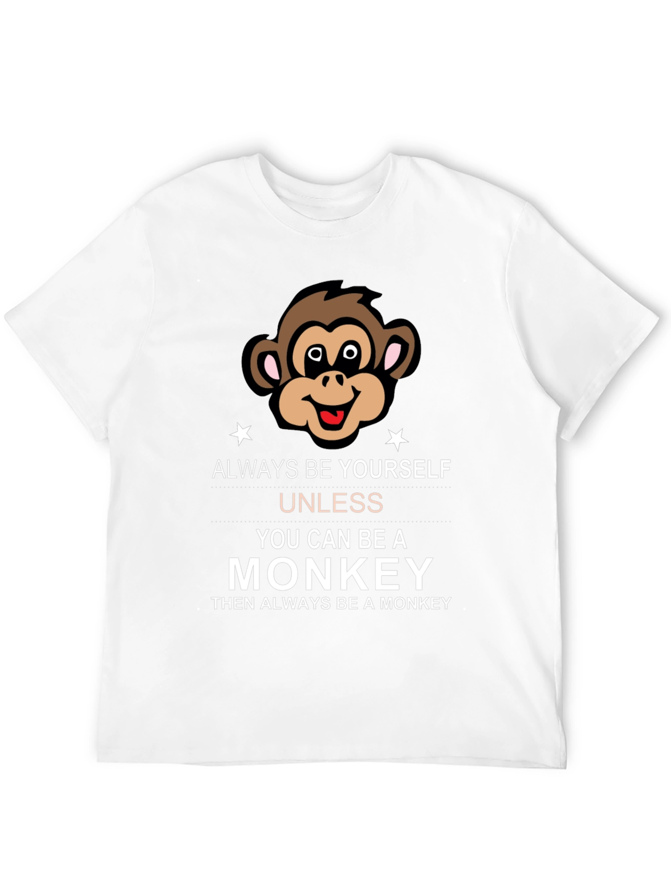 Always Be Yourself Monkey Graphic Tee