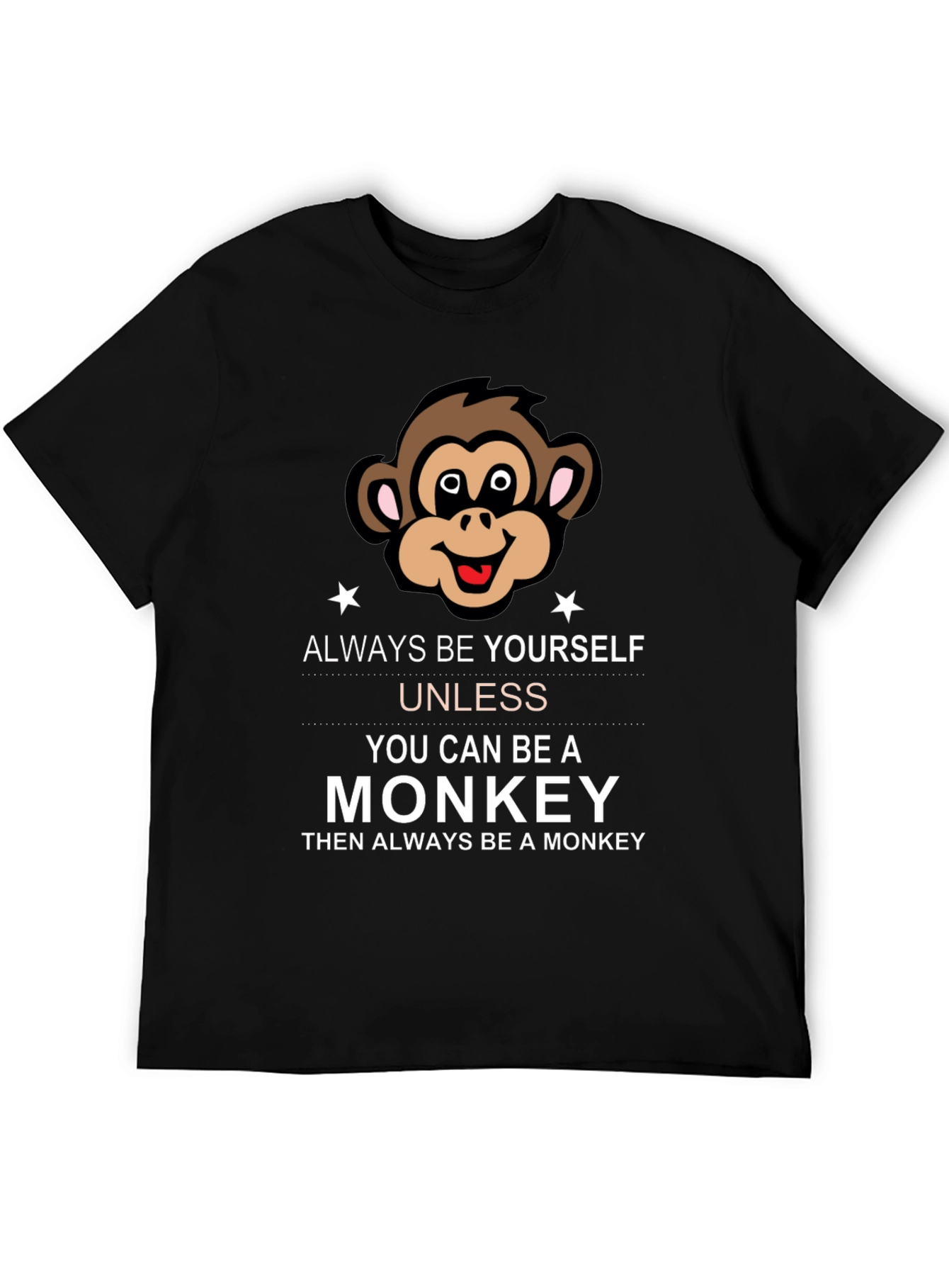 Always Be Yourself Monkey Graphic Tee