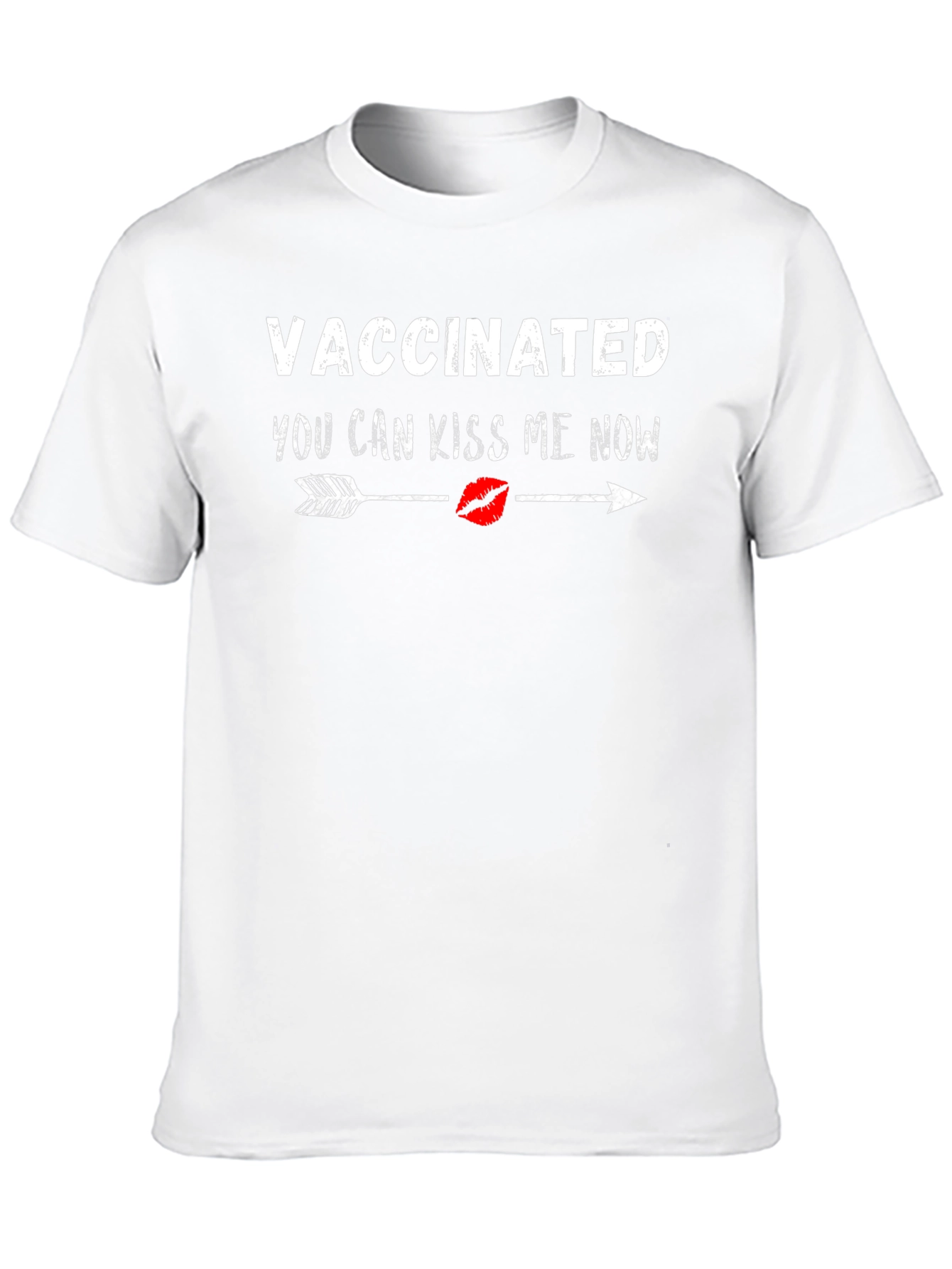 Vaccinated Kiss Me Now T-Shirt