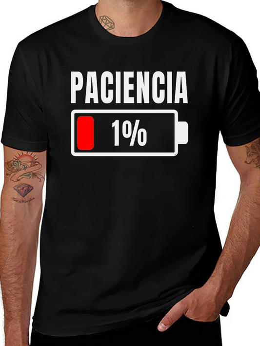 Paciencia 1% Patience Funny Humor Graphic T-Shirt