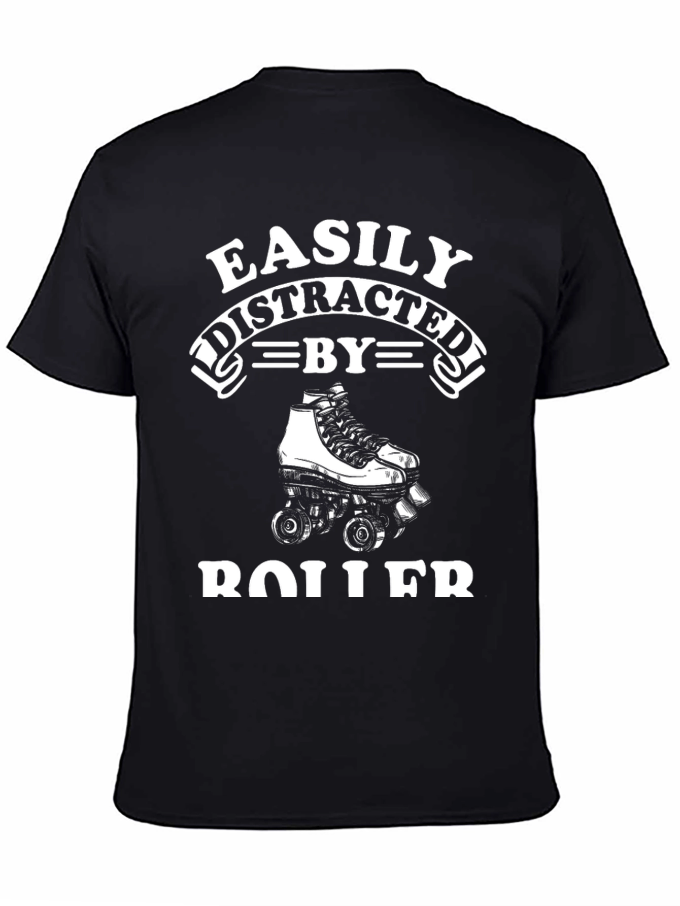 Easily Distracted by Roller Skating T-Shirt