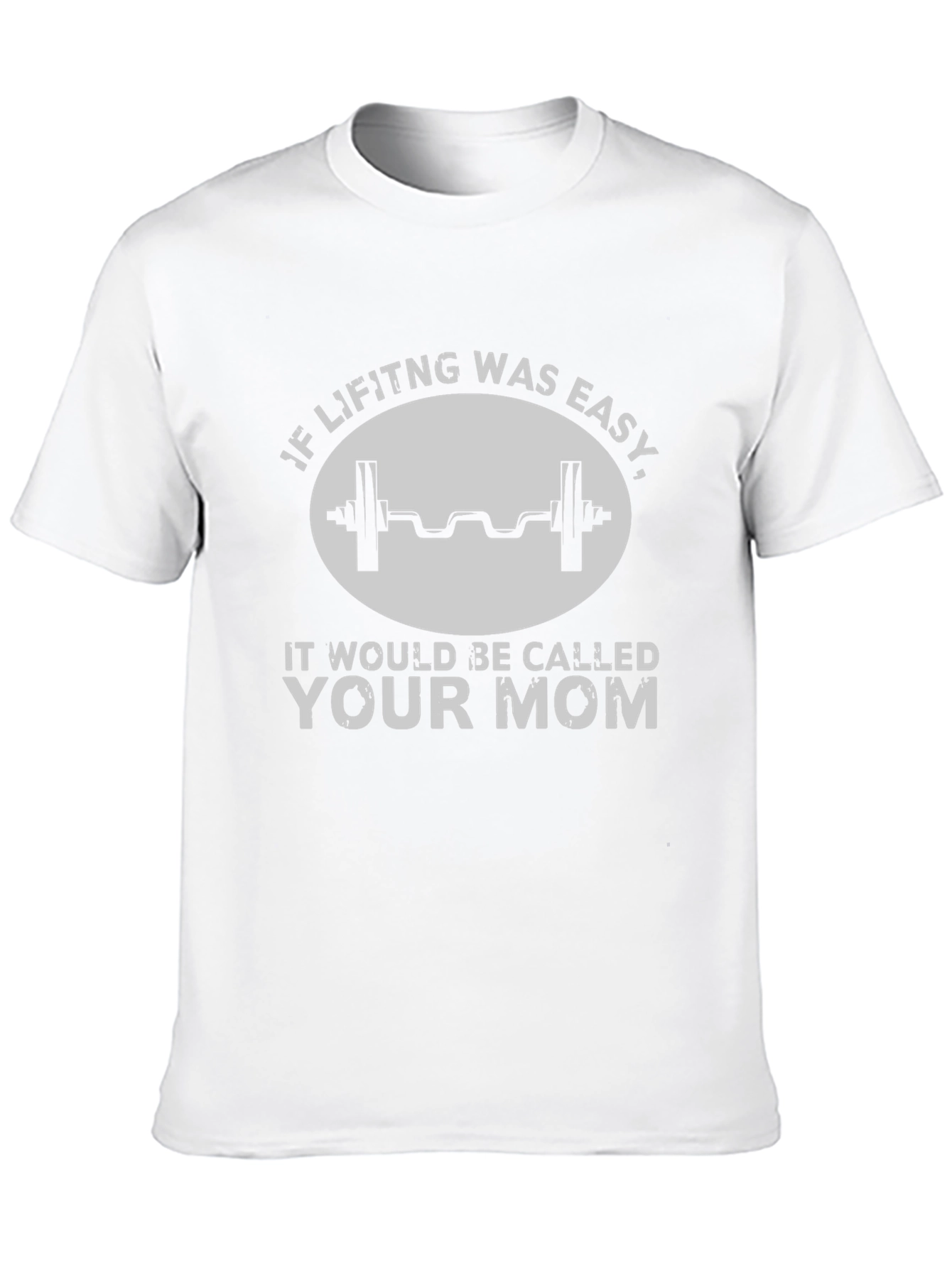 Lifting Humor Tee - Your Mom Gym Shirt