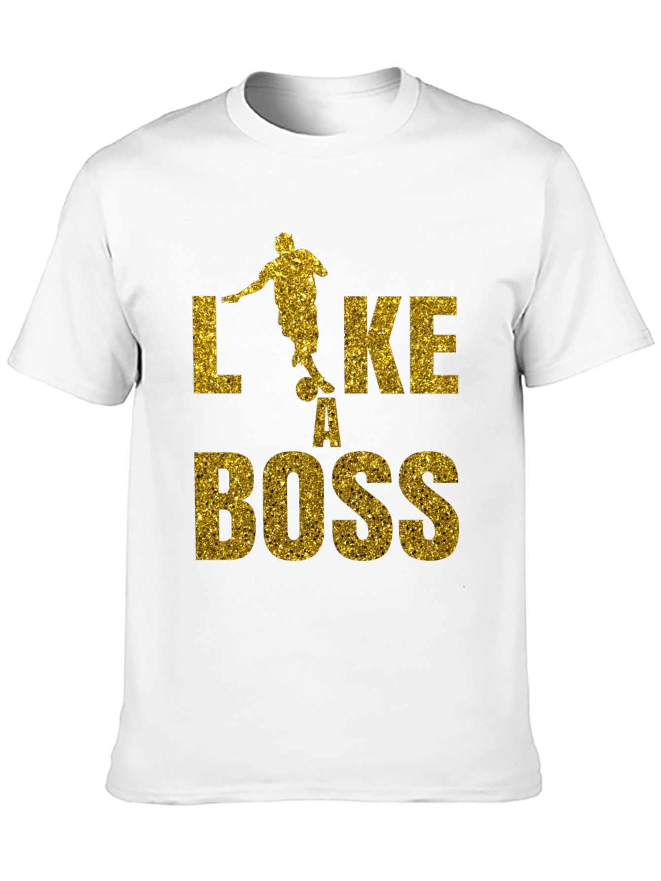 Like a Boss Gold Glitter Soccer T-Shirt