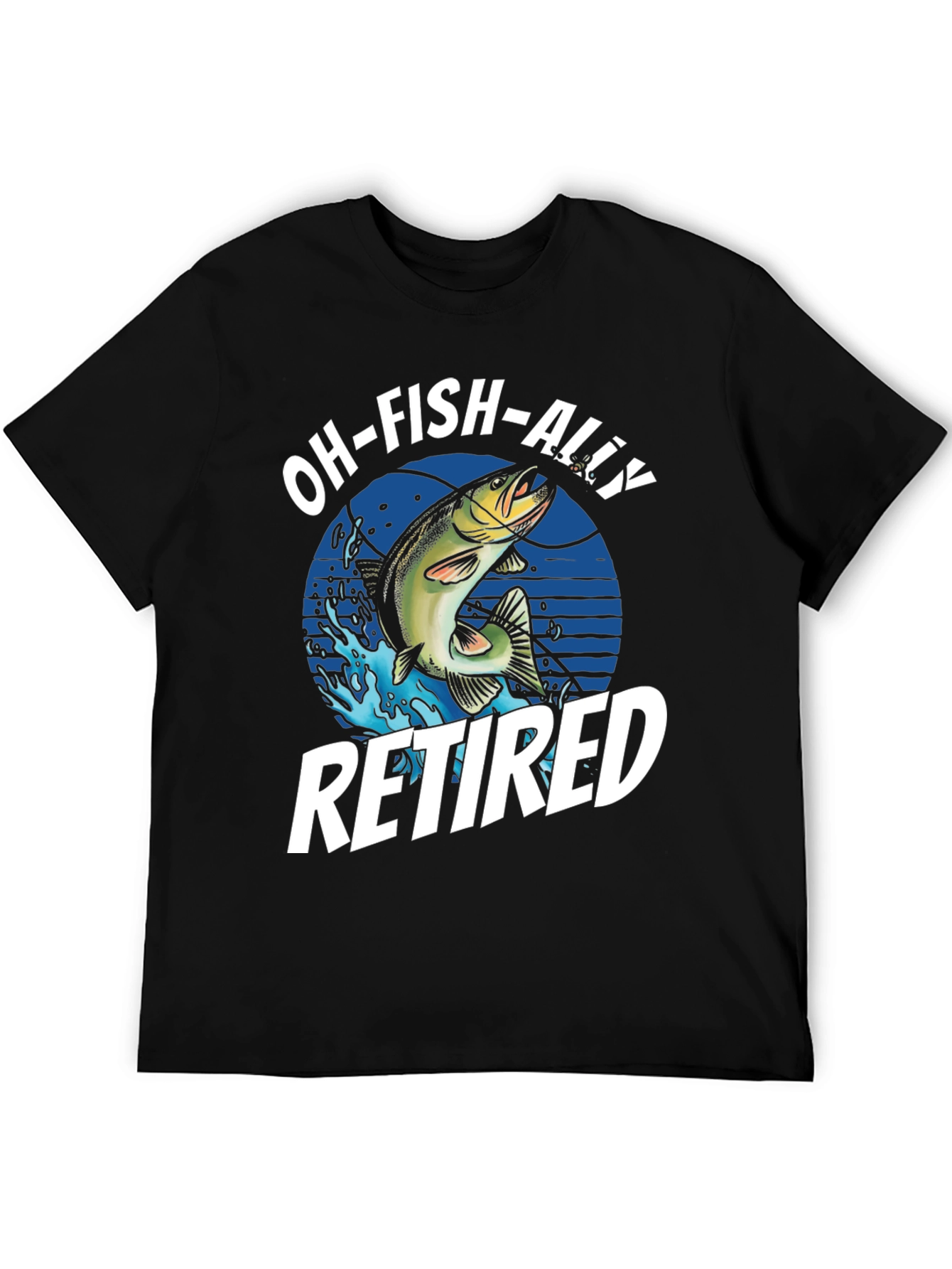 Oh-Fish-Ally Retired Graphic T-Shirt