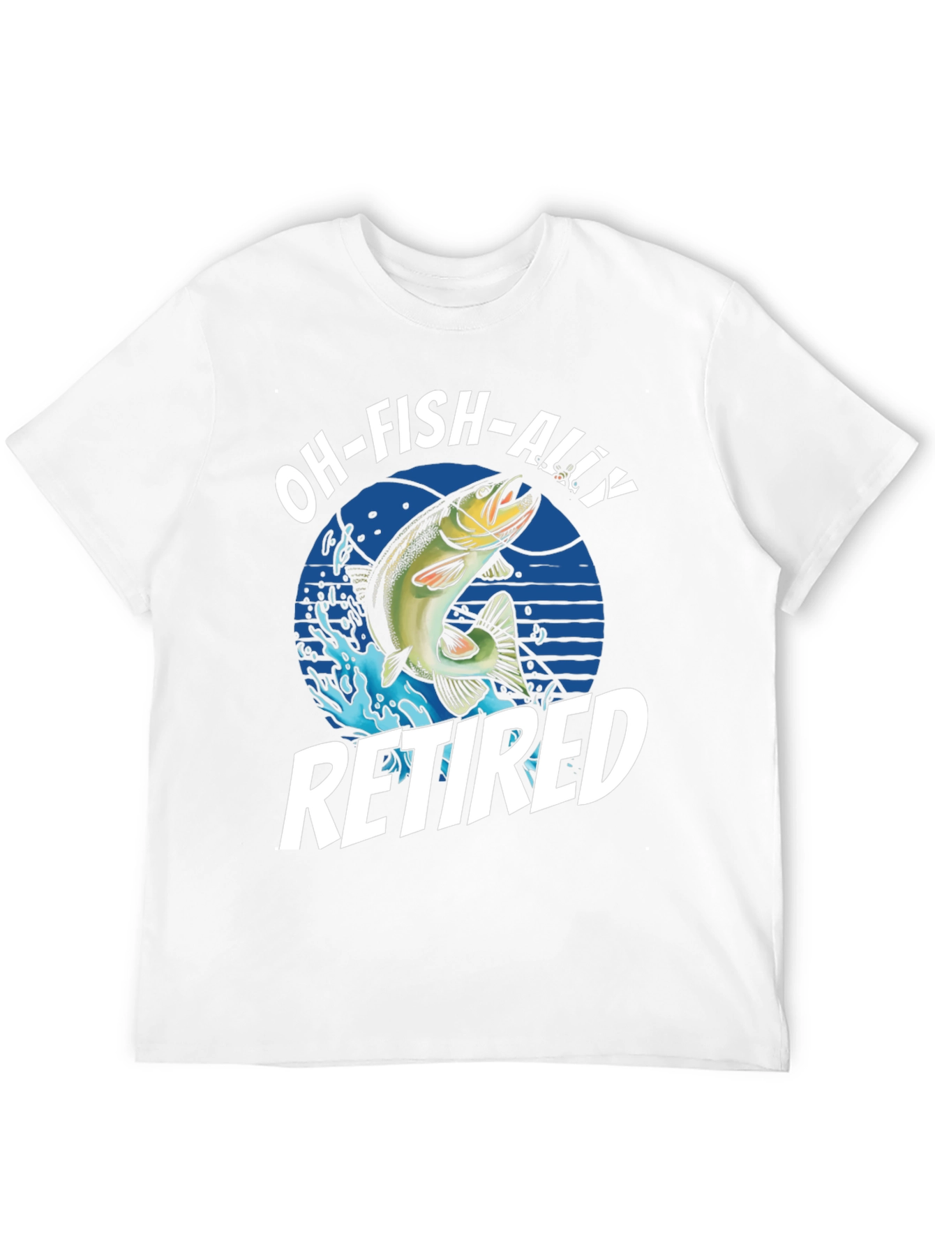 Oh-Fish-Ally Retired Graphic T-Shirt