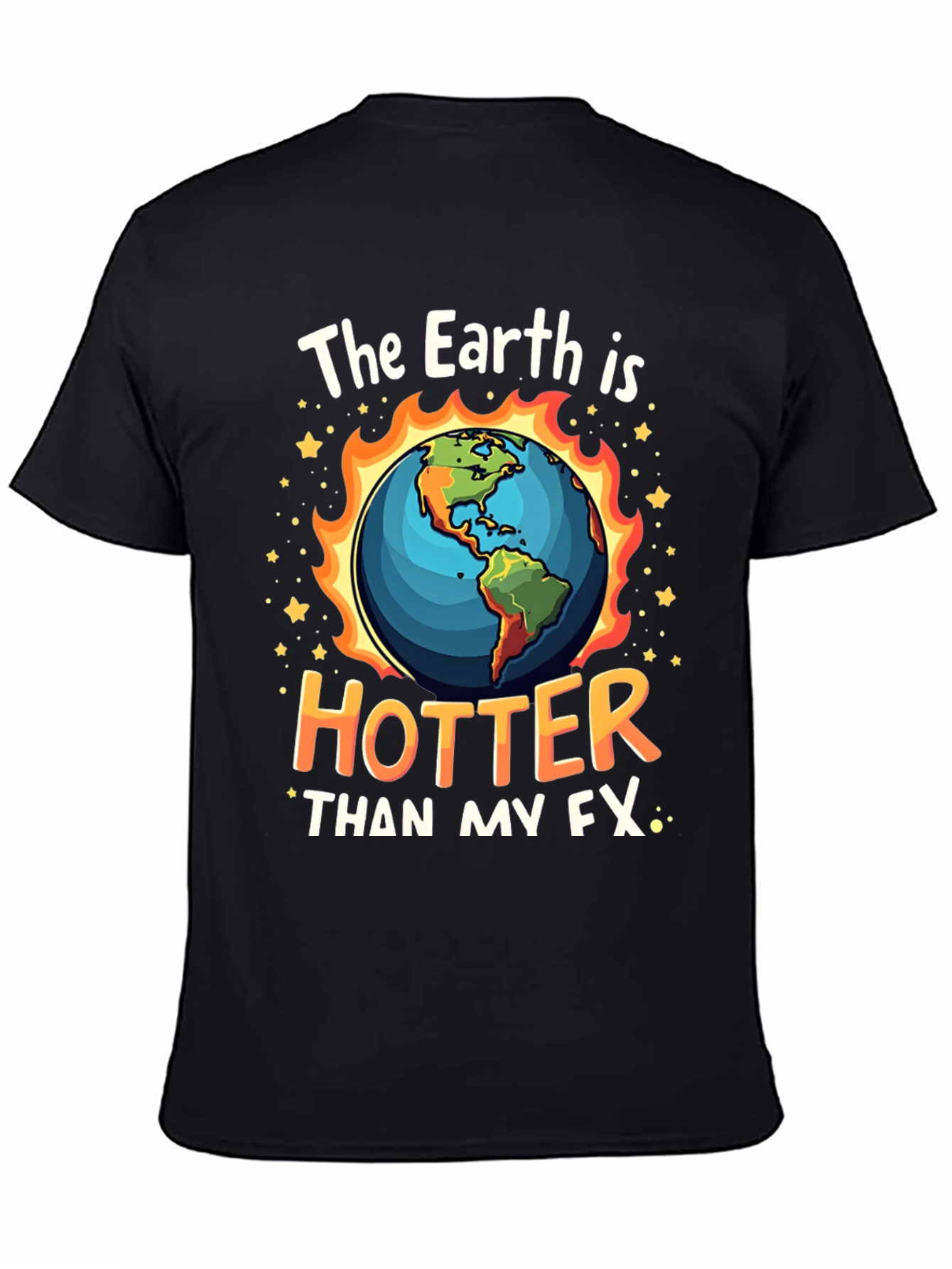 Earth is Hotter Tee - Global Warming Awareness T-Shirt