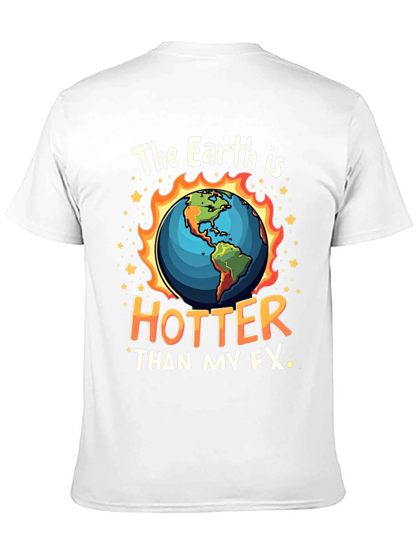 Earth is Hotter Tee - Global Warming Awareness T-Shirt