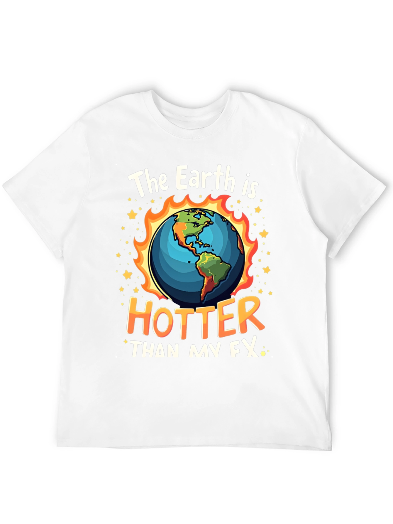Earth is Hotter Tee - Global Warming Awareness T-Shirt