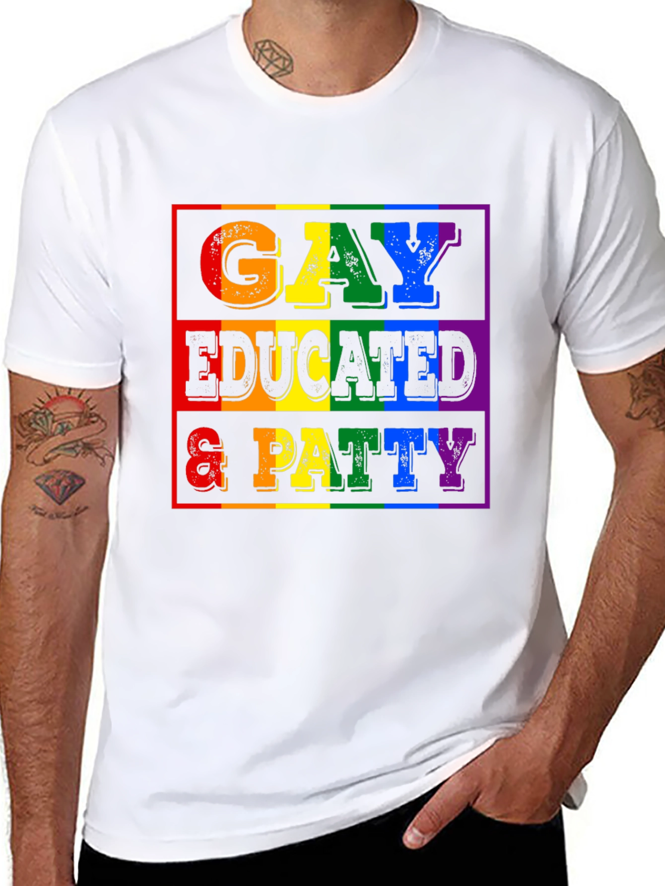 Gay Educated & Patty T-Shirt - Pride Month LGBTQ