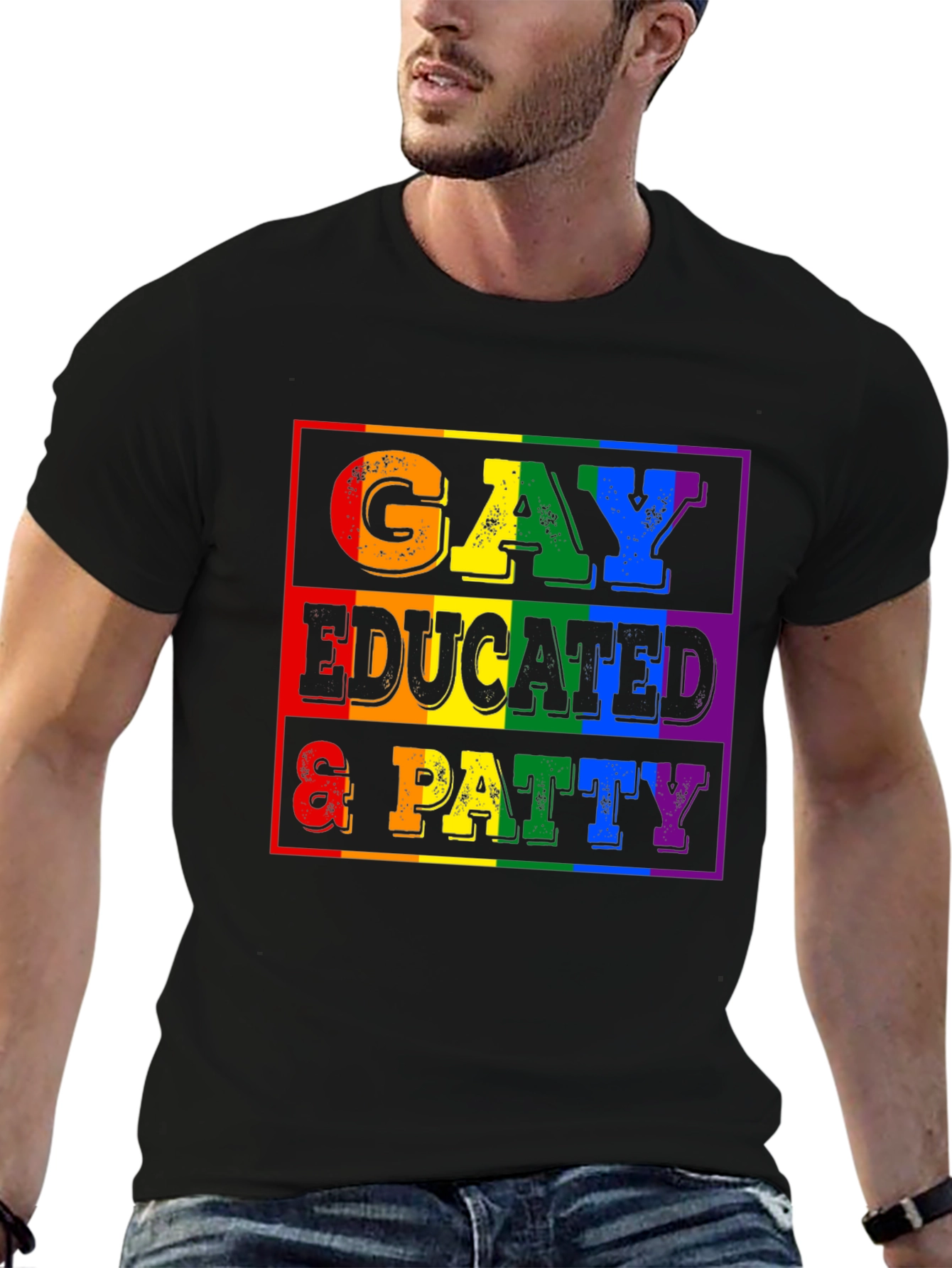 Gay Educated & Patty T-Shirt - Pride Month LGBTQ