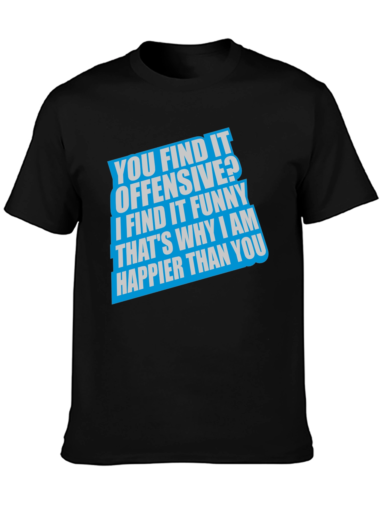Offensive Funny Graphic T-Shirt - Black