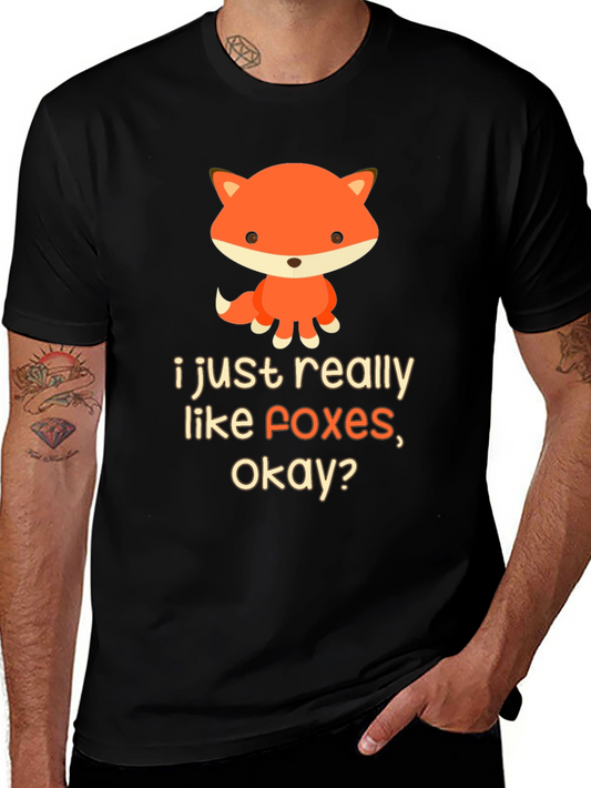 Cute Fox Graphic T-Shirt - I just really like foxes okay?