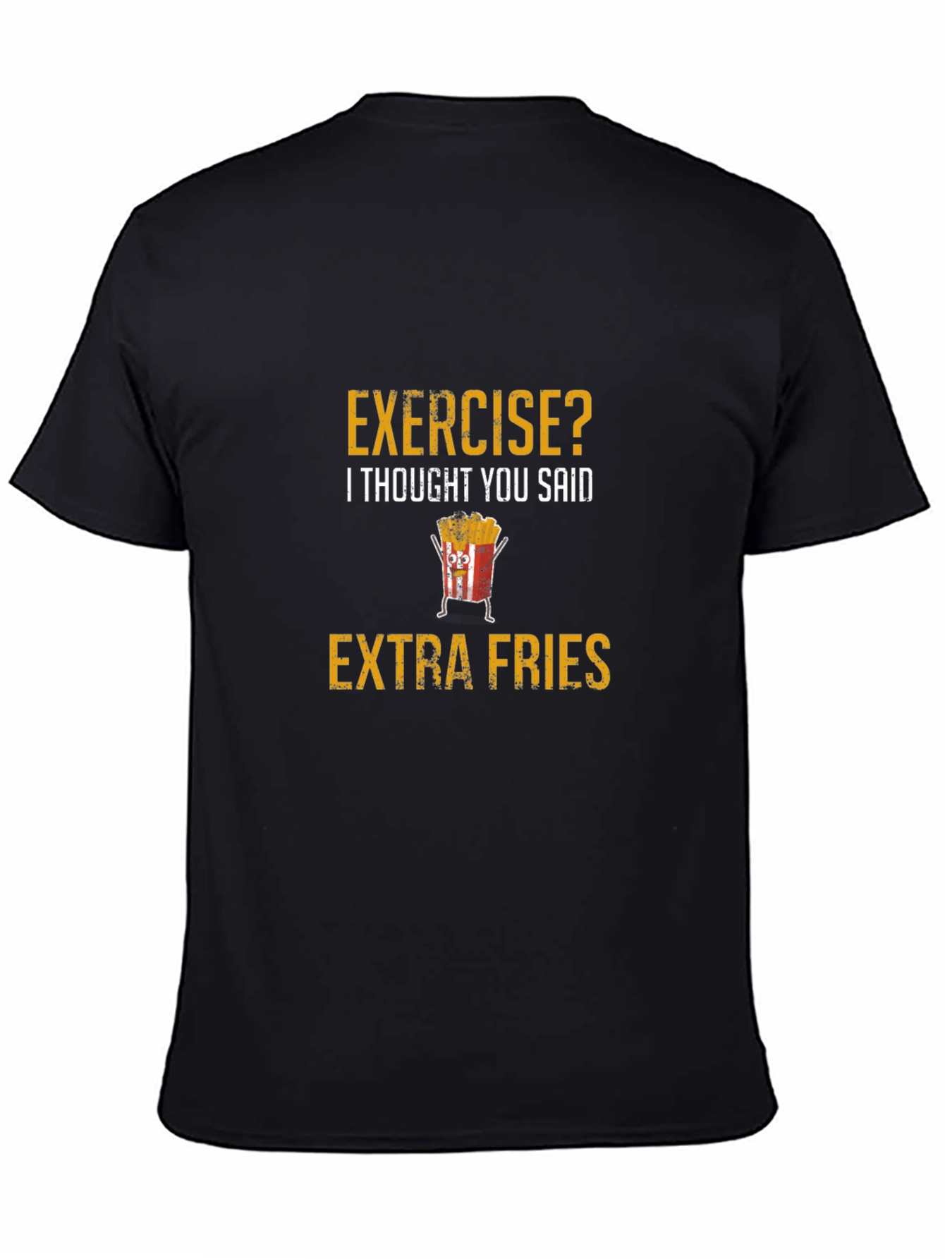 Exercise? Extra Fries Graphic Tee