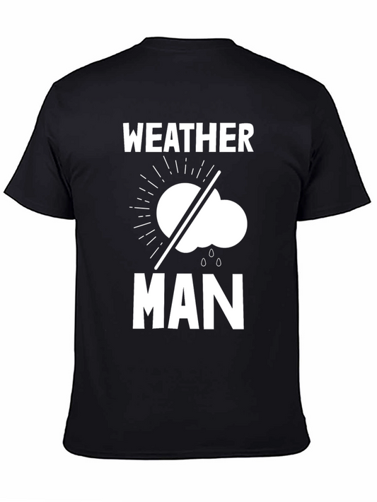 Weather Man T-Shirt - Funny Graphic Tee