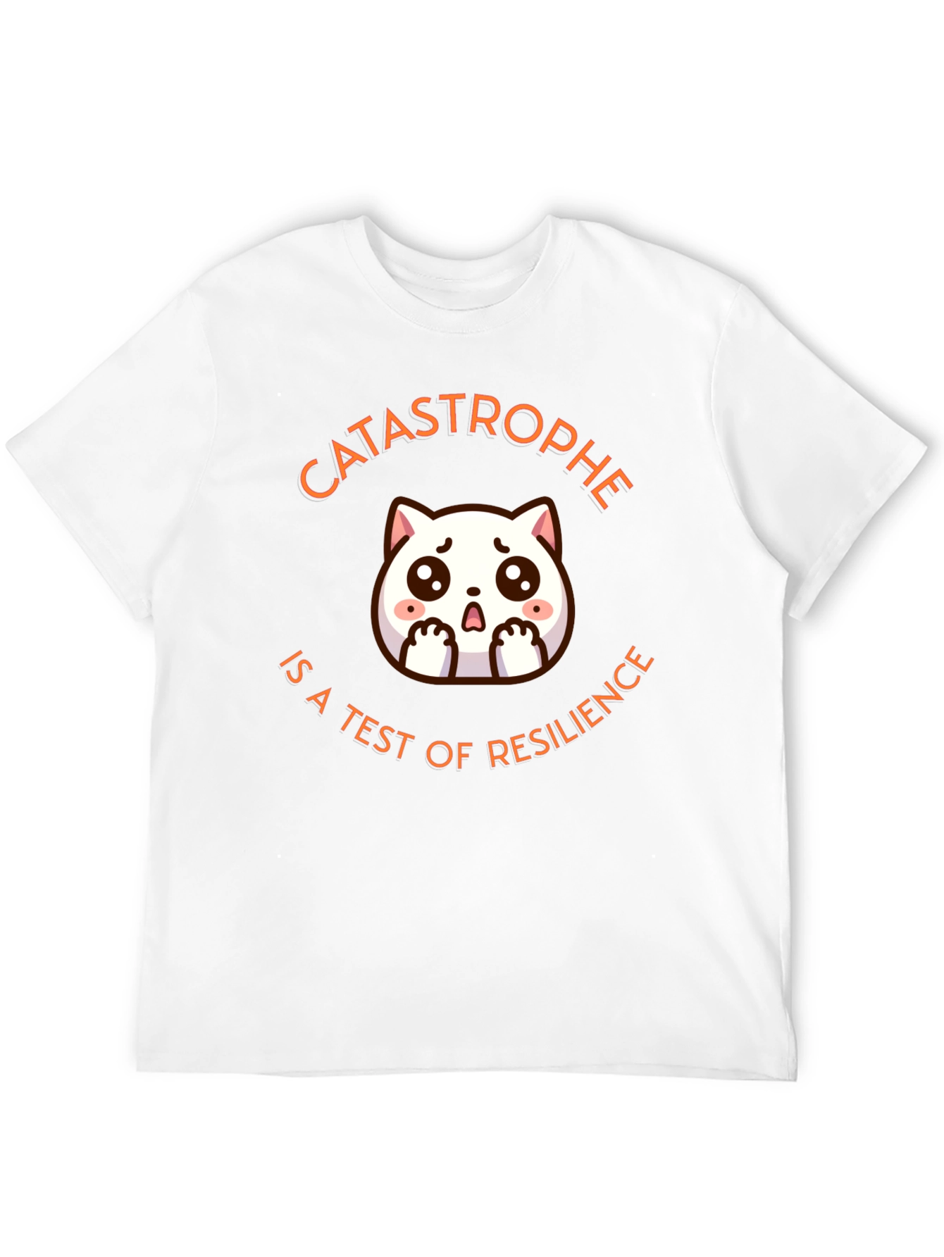 Catastrophe Resilience T-Shirt - Cute Cat Design