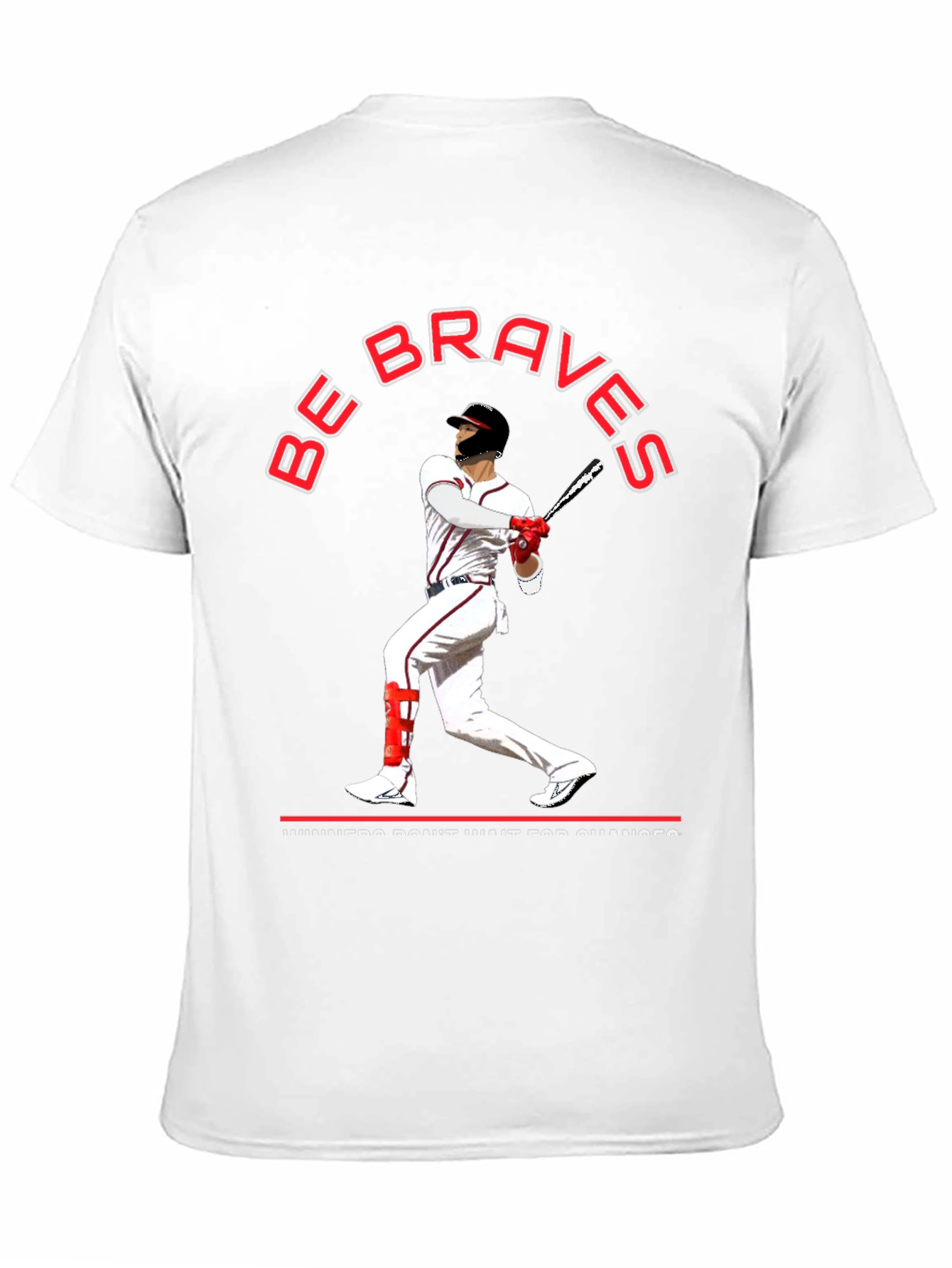 Be Braves T-Shirt - Baseball Fan Apparel