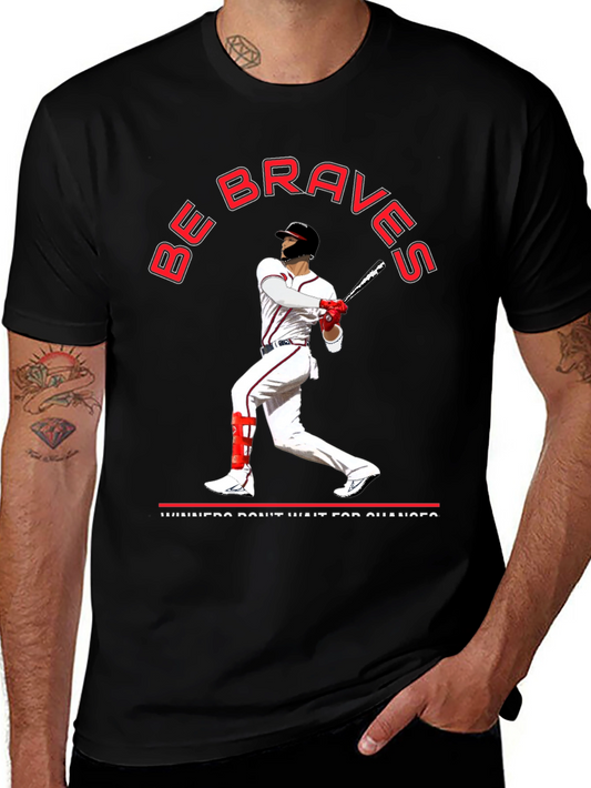 Be Braves T-Shirt - Baseball Fan Apparel