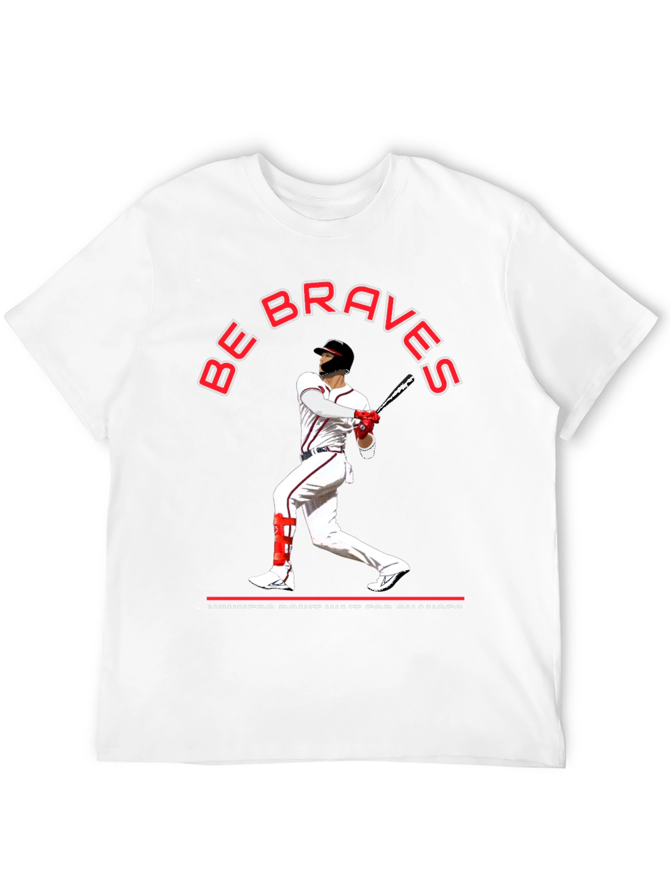 Be Braves T-Shirt - Baseball Fan Apparel