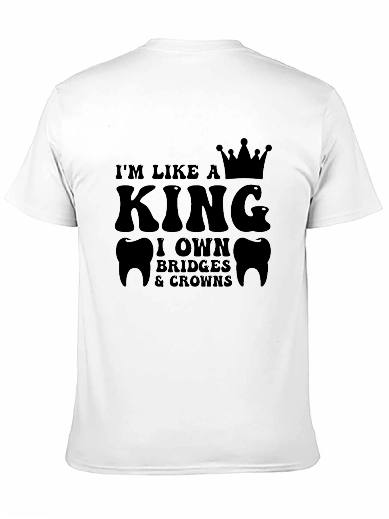 Dental King Black T-Shirt: Bridges & Crowns