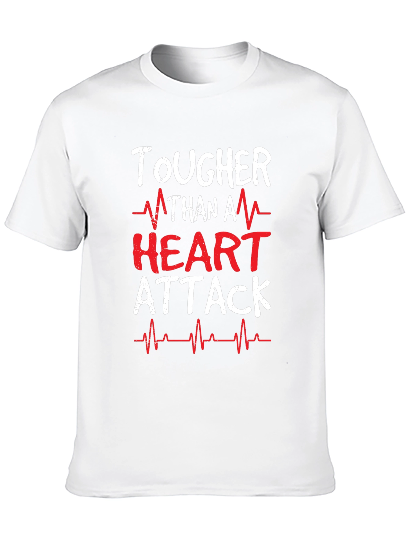Tougher Than A Heart Attack Graphic T-Shirt