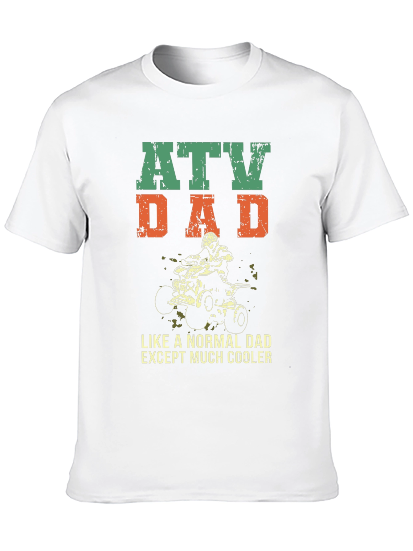 ATV Dad T-Shirt - Cool Fathers Day Gift
